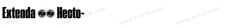 Extenda 40 Hecto字体转换 Extenda 40 Hecto字体转换